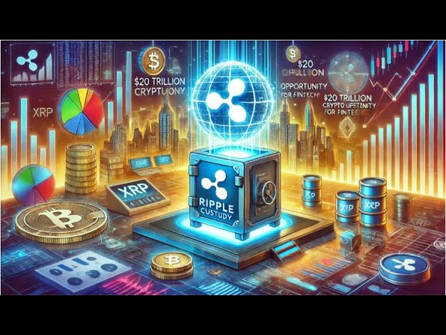 Ripple’s $20 Trillion Bet: The Future of Digital Asset Custody!