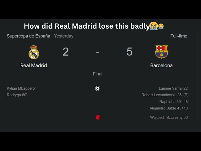 How did Real Madrid lose this badly😭😭💀 #football #realmadrid #barcelona #final #sports