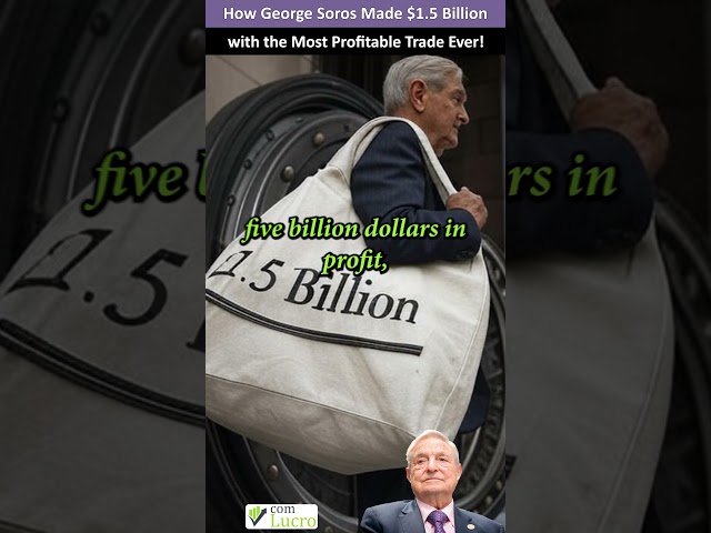 How George Soros Made $1.5 Billion with the Most Profitable Trade Ever!