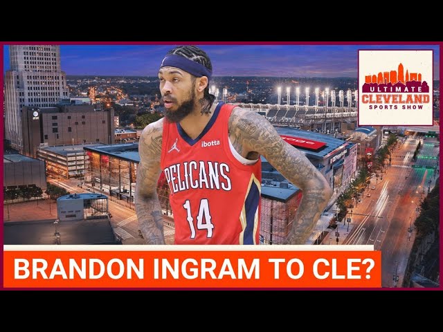 TRADE RUMORS: Could the Cleveland Cavaliers be interested in Brandon Ingram at an extreme discount?