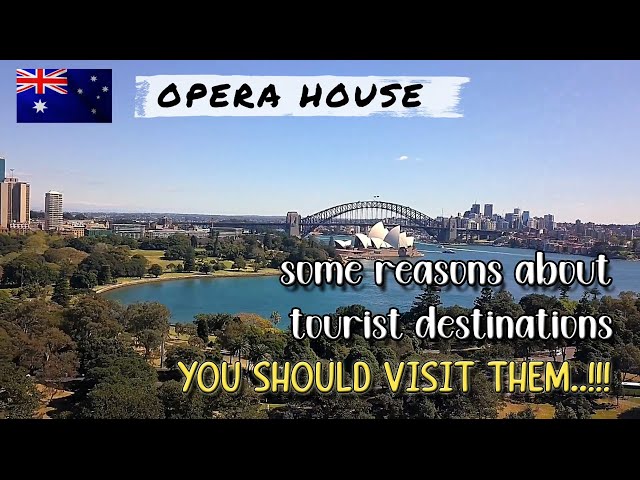 Awesome tourist destination to The opera house, Australia