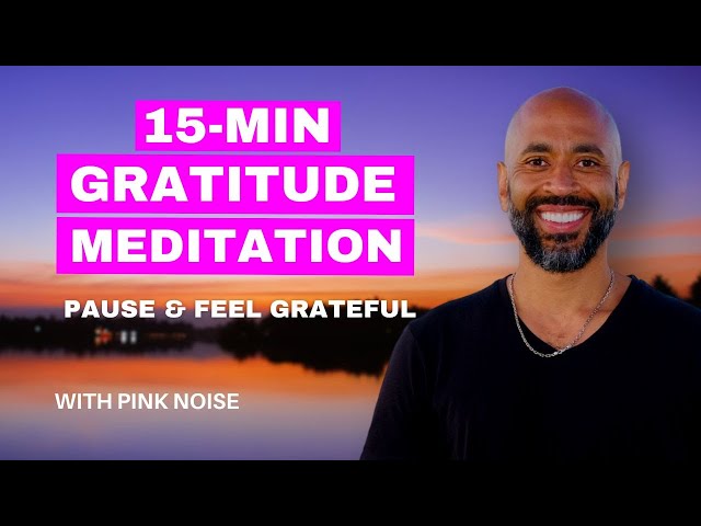 15-Minute Guided Meditation for Gratitude | Increase Your Happiness