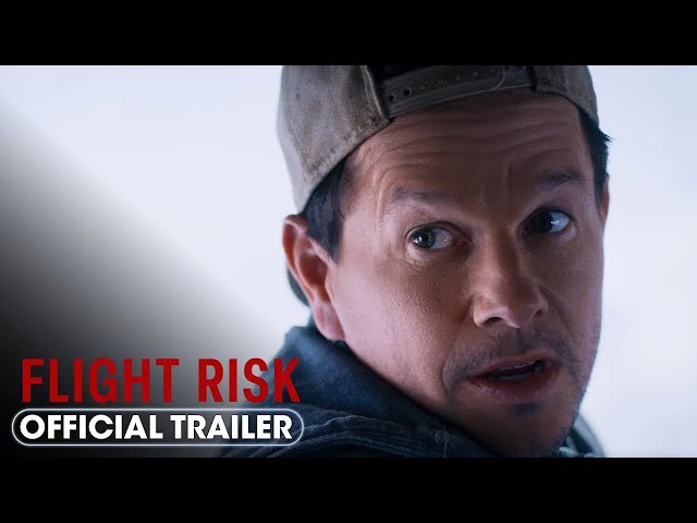 Flight Risk (2025) Official Trailer #2 - Mark Wahlberg, Michelle Dockery, Topher Grace