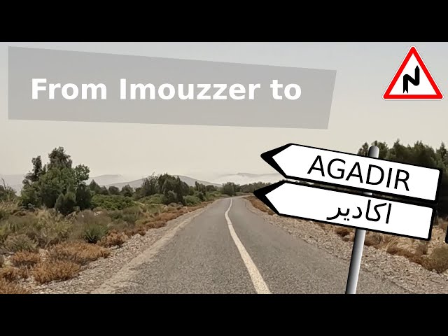 Trip from Imouzzer to Agadir via Amskroud - Gorgeous landscape and scenic roads