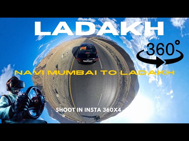 LADAKH ￼￼ ROAD 360° view ll insta 360x4 ll 4K VR video