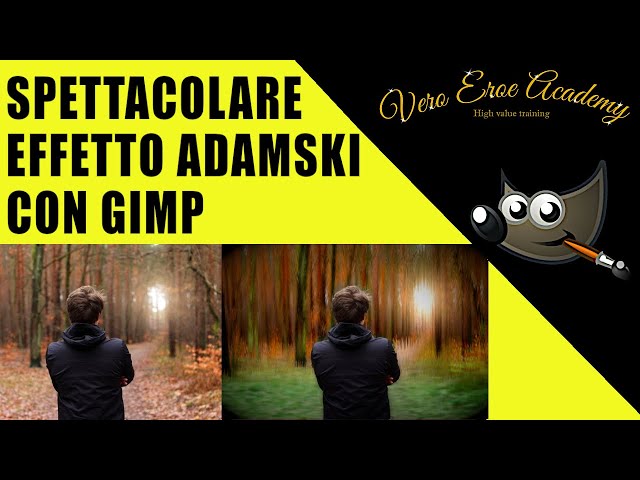 EFFETTO ADAMSKI GIMP