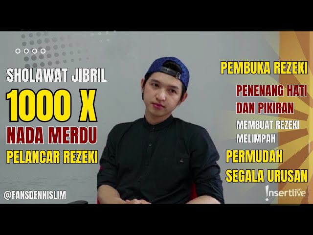 🔴 SHOLAWAT JIBRIL MERDU PEMBUKA REZEKI  DARI SEGALA PENJURU FULL DAY | Fans Dennis Lim