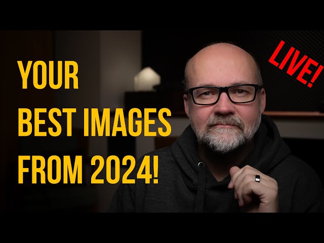 Your Best Images from 2024!