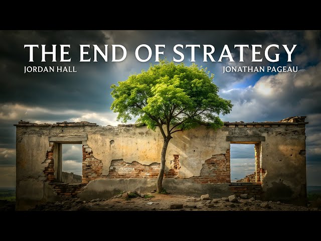 The End of Strategy - with Jordan Hall