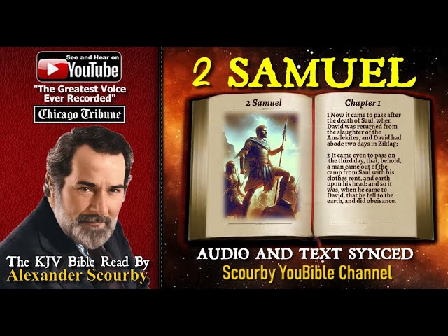 10 | Book of 2 Samuel | Read by Alexander Scourby | The GREATEST VOICE Ever Recorded!