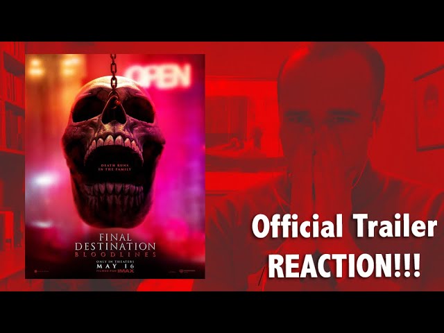 Final Destination: Bloodlines Official Teaser Trailer REACTION!!!