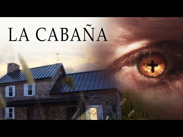 La Cabaña |  Peliculas cristianas completas en español