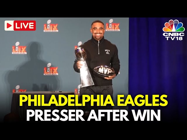 NFL Super Bowl 2025 LIVE: Super Bowl Winners Philadelphia Eagles Presser | MVP Jalen Hurts | N18G