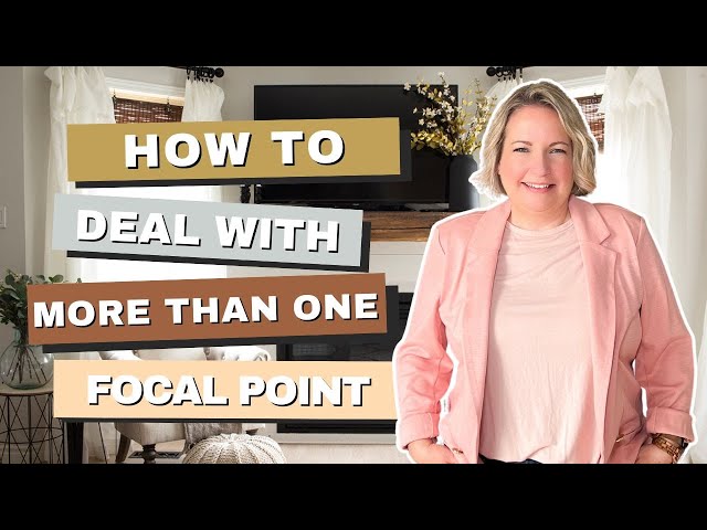 How to Deal with Multiple Focal Points in a Room