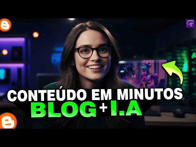 Crie conteúdos de sucesso para seu blog com com IA