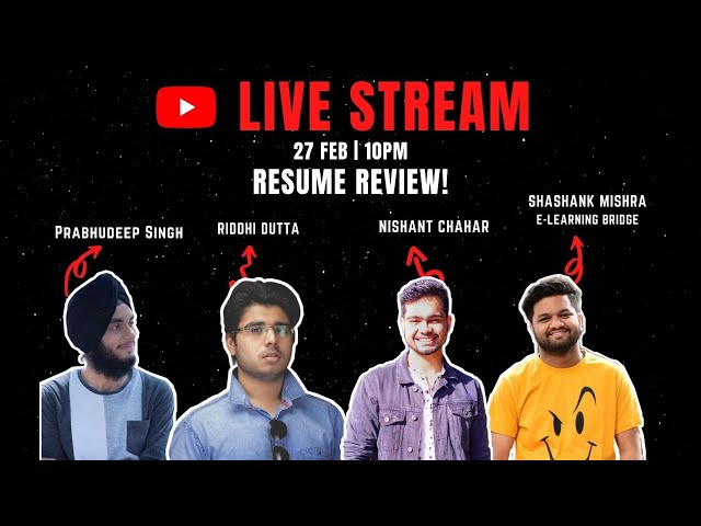 Resume Review | Live Stream | @shashank_mishra @rite2riddhi Prabhudeep Singh