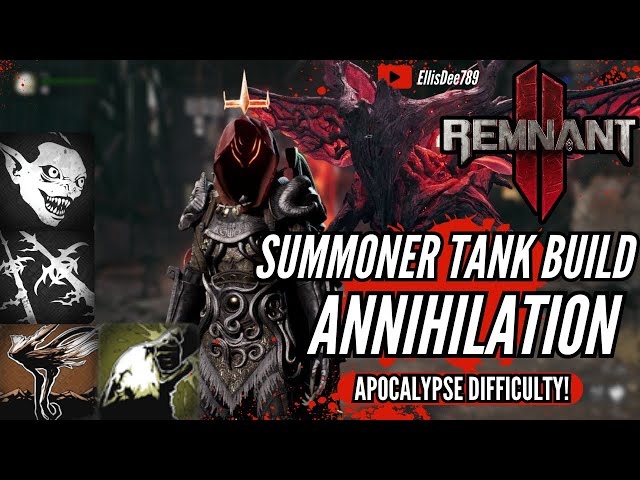 Annihilation SUMMONER MINIONS TANK BUILD ENDING - Remnant 2 The Forgotten Kingdom DLC