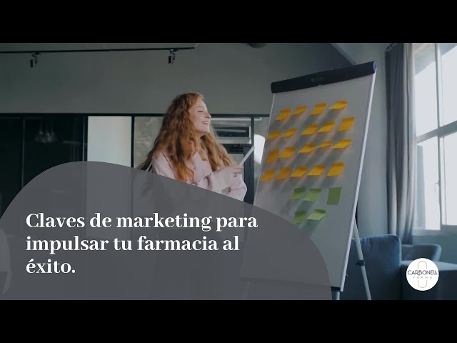 Claves de marketing para impulsar tu farmacia al éxito.