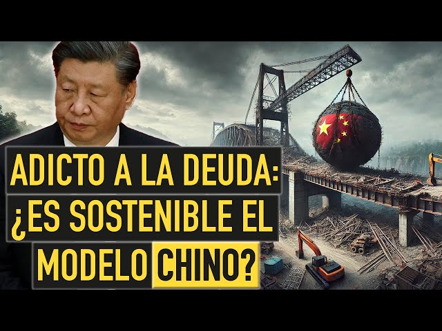 Años de exceso abruman la economía CHINA ¿Cómo es posible que su deuda ya supere la de EE.UU?