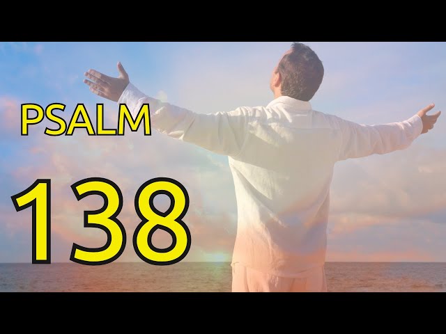 🌟 Psalm 138: God’s Faithfulness in Hard Times (KJV) | Morning Prayer + Worship Music 🌟