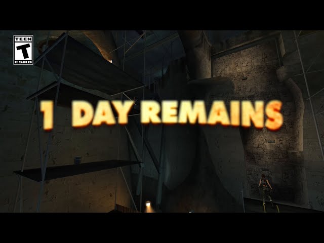 1 Day Left: Tomb Raider IV-VI Remastered Drops February 14th