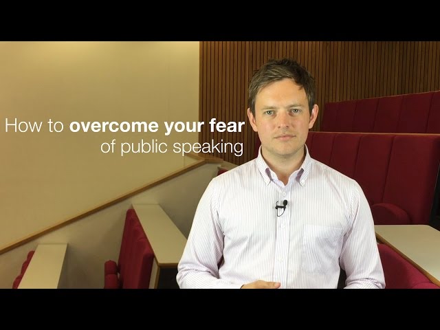 HOW TO OVERCOME YOUR FEAR OF PUBLIC SPEAKING