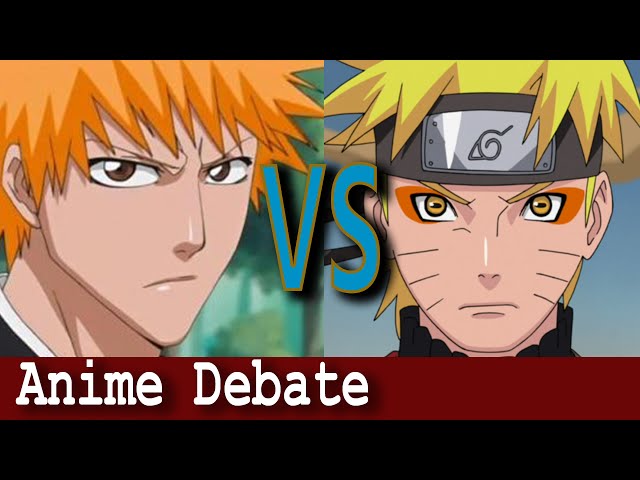 Naruto vs Bleach | Anime Debate