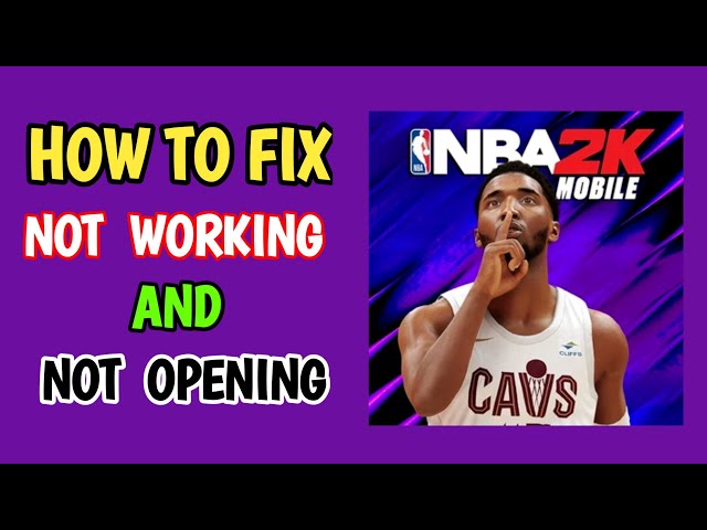 How to fix NBA 2k Mobile Not Opening Problem | NBA 2k Not Working Problem Fix