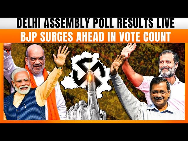 Delhi Election Results | BJP SURGES AHEAD IN VOTE COUNT | News9