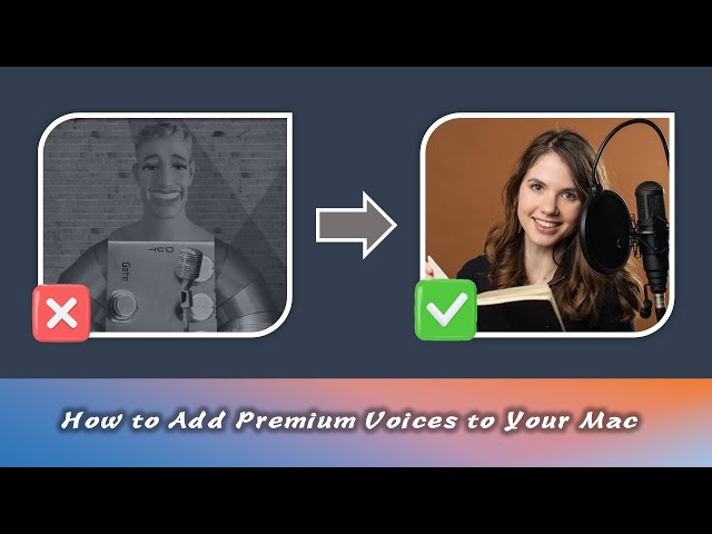 From Robotic to Realistic: How to Add Premium Voices to Your Mac