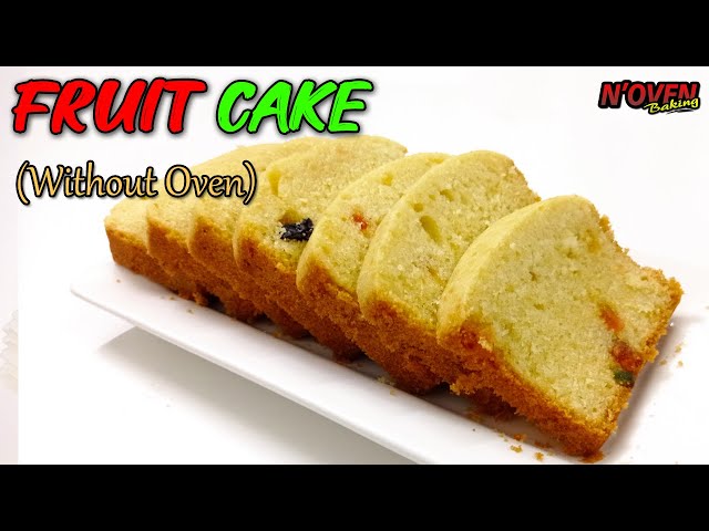 Easy Fruit Tea Cake Recipe by N'oven Baking How To Make Tea Cake Without Oven