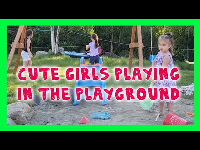 CUTE GIRLS PLAYING IN THE PLAYGROUND || SUMMER IN ALASKA