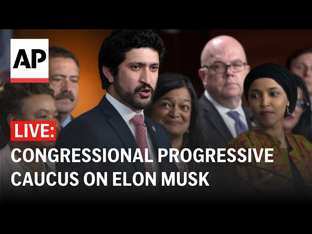 LIVE: Congressional Progressive Caucus holds press conference on Elon Musk