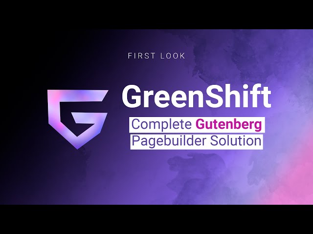 Greenshift - Ultimate Gutenberg WordPress Editor Add On | First Look & Quick Hero Section Tutorial