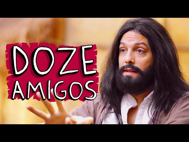 DOZE AMIGOS