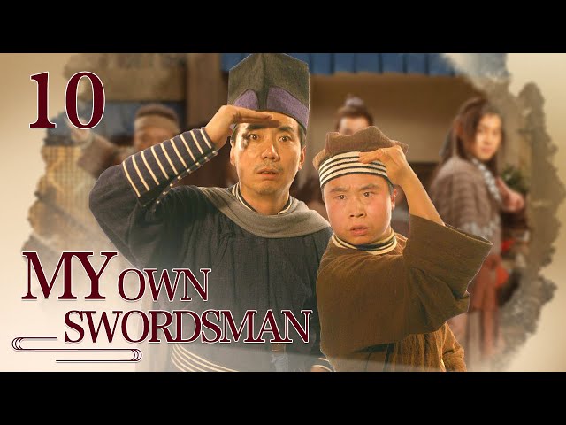 [Eng Sub] My Own Swordsman EP.10 Officer Xing gets emboldened by excessive drinks