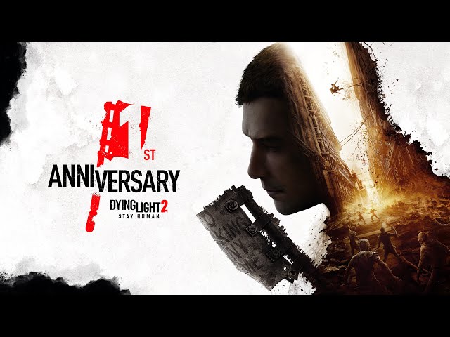 Dying Light 2 Stay Human - 1st Anniversary