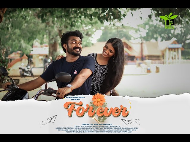 FOREVER | Malayalam short film| BTM | Abhijith sj | joji b |