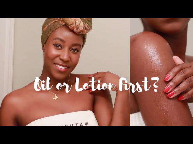 Do you use Body Oil Before or After Body Lotion? | Lakisha Adams