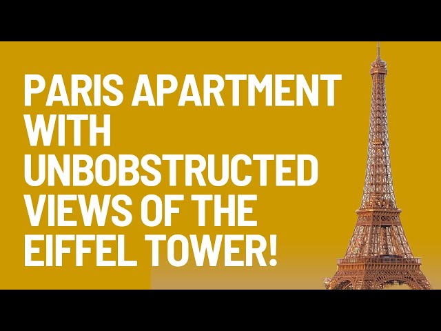 Apartment with Unobstructed Views of the Eiffel Tower - Paris Olympics!  - International Addition!