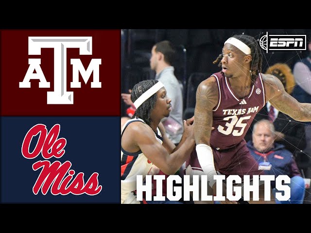 Texas A&M Aggies vs. Ole Miss Rebels | Full Game Highlights | ESPN College Basketball