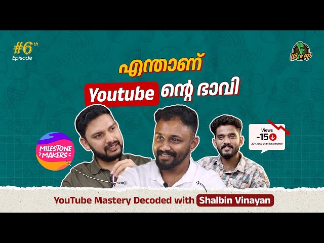 YouTube Mastery Decoded with Shalbin Vinayan | @milestonemakers  | Wiseup Podcast