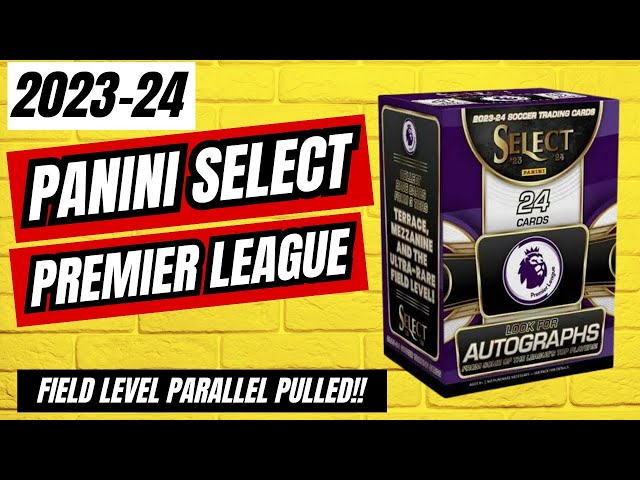 2023 2024 Panini Select Soccer Premier League Blaster Box Break