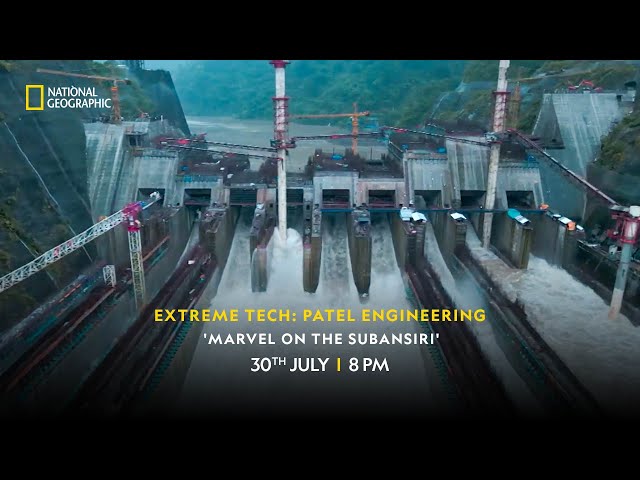 Extreme Tech – Patel Engineering | 30th July | National Geographic | Partner Content