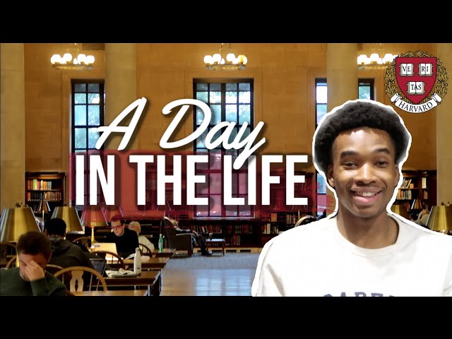 A Day In The Life Of A Harvard Student