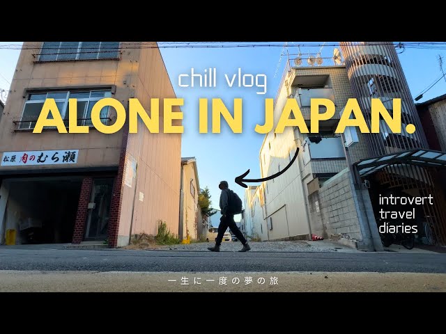 Traveling Alone in JAPAN,  an Introvert's dream