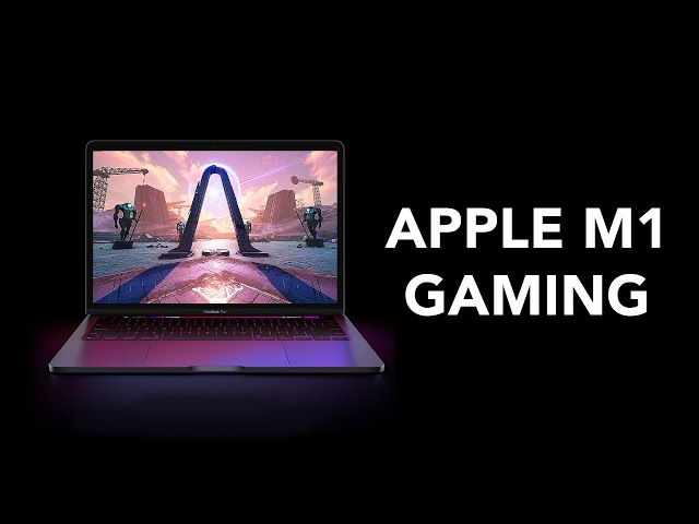 25 Mac games tested under Apple M1