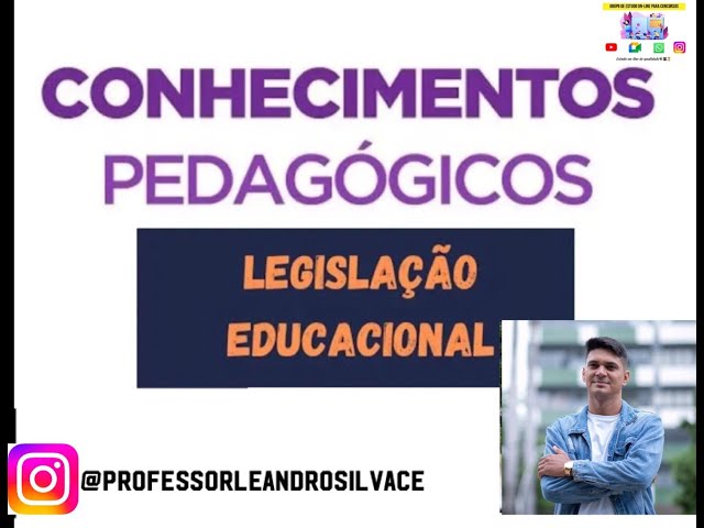 SIMULADO DE CONHECIMENTOS PEDAGÓGICOS + LEGISLAÇÃO EDUCACIONAL - AULA 95📚