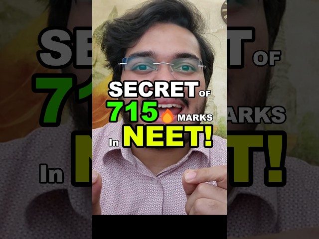 His Secret for scoring 715 in NEET! How to Crack NEET 2025 in 3 Months? Topper's Revision Strategy