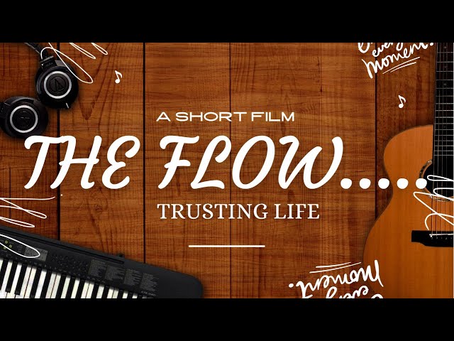 The Flow...Trusting Life || A Short Film.  #shortfilm #flow #inspiration #indianinisrael